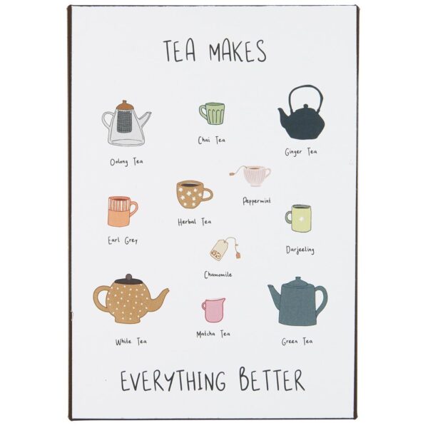 Silt Tea makes everything better 14x20cm