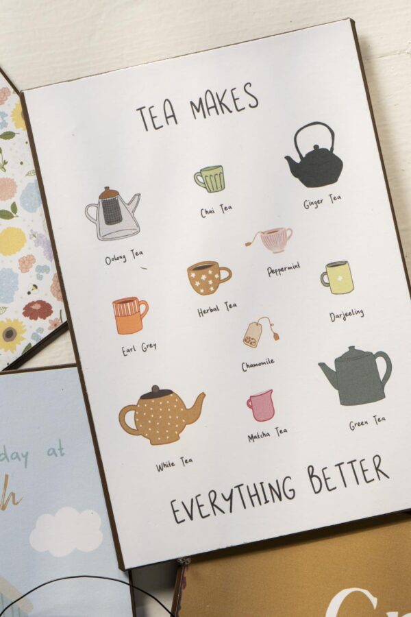 Silt Tea makes everything better 14x20cm