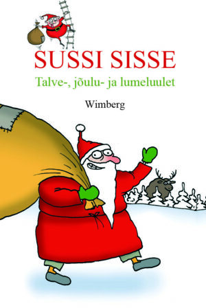 Sussi Sisse Talve-, jõulu- ja lumeluulet